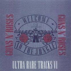 Guns N' Roses : Ultra Rare Tracks VI